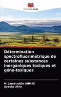Détermination spectrofluorimétrique de certaines substances inorganiques toxiques et géno-toxiques