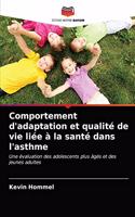 Comportement d'adaptation et qualité de vie liée à la santé dans l'asthme