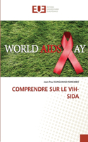 Comprendre Sur Le Vih-Sida