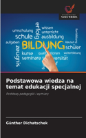 Podstawowa wiedza na temat edukacji specjalnej