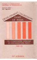 Development Digression Diary of India : 3D Companion Volume to Information India 1991-92