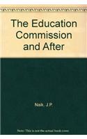 The Education Commission and After