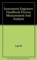 Instrument Engineers Handbook : Process Measurement And Analysis, 3/re