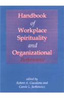 Handbook of Workplace Spirituality and Organizational Performance