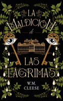 Maldición de Las Lágrimas, La