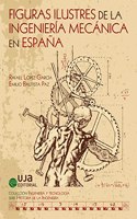 Figuras ilustres de la ingenieria mecanica en Espana