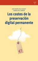 Los costes de la preservacion digital permanente