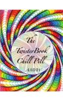 Twister Book Chill Pill