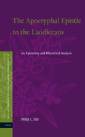 Apocryphal Epistle to the Laodiceans