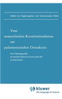 Vom monarchischen Konstitutionalismus zur parlamentarischen Demokratie