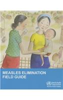 Measles Elimination Field Guide