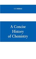 A concise history of chemistry
