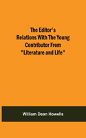 The Editor'S Relations With The Young Contributor From "Literature And Life"