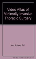 Video Atlas of Minimally Invasive Thoracic Surgery