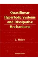 Quasilinear Hyperbolic Systems and Dissipative Mechanisms