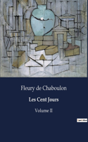 Les Cent Jours: Volume II