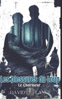 Les blessures du Loup