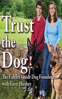 Trust the Dog