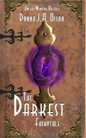 The Darkest Fairytale