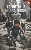 La batalla de los perros