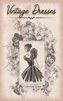 Vintage Dresses Coloring Book For Adults