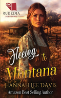 Fleeing to Montana