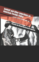 Gaddafi and Other Selections on American Foreign Policy