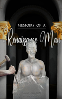 Memoirs of a Renaissance Man