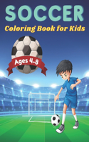 Soccer Coloring Book for Kids Ages 4-8