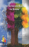 The Sisters Who Saved the Seasons