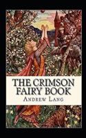 The Crimson Fairy Book Annotated