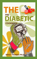 Prediabetes Cookbook: How to Reverse Prediabetes and Prevent Diabetes