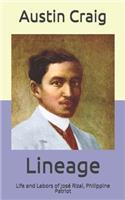 Lineage: Life and Labors of José Rizal, Philippine Patriot