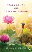 Tears of Joy and Tears of Sorrow