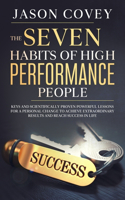 The Seven Habits of High Performance People