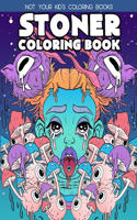 Stoner Coloring Book: Stoner Coloring Books For Adults