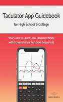 Taculator App Guidebook for High School & College