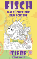 Malbücher für Erwachsene - Keine Angst - Tiere - Fisch