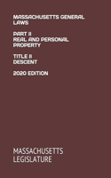 Massachusetts General Laws Part II Real and Personal Property Title II Descent 2020 Edition