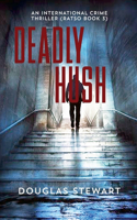 Deadly Hush