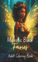 Majestic Black Fairies