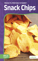 Products: Snack Chips: From Idea to Market