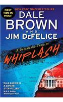 Whiplash: A Dreamland Thriller