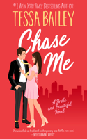 Chase Me: A Broke and Beautiful Novel(Broke and Beautiful)