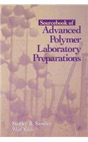 Sourcebook of Advanced Polymer Laboratory Preparations