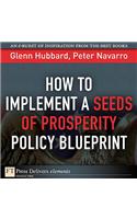 How to Implement a Seeds of Prosperity Policy Blueprint