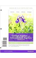 College Algebra with Intermediate Algebra