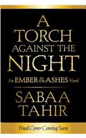 A Torch Against the Night