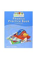 Storytown: Phonics Practice Book Student Edition Grade K: Phonics Practice Book Student Edition Grade K