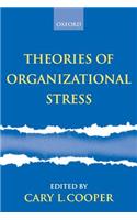 Theories of Organizational Stress